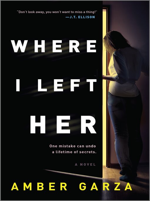 Title details for Where I Left Her by Amber Garza - Available